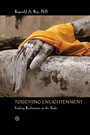 touching enlightenment finding realization in the body Reader