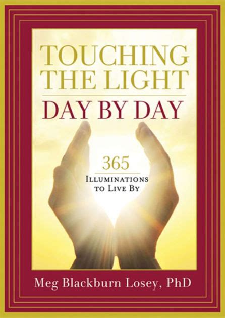 touching the light day by day 365 illuminations to live by Kindle Editon