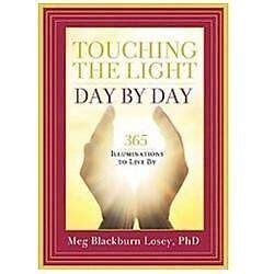 touching the light day by day 365 illuminations to live by Kindle Editon