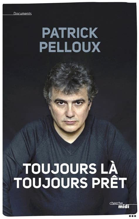 toujours toujours pr t patrick pelloux Kindle Editon