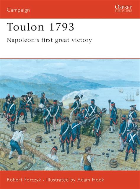 toulon 1793 napoleons first great victory campaign Doc