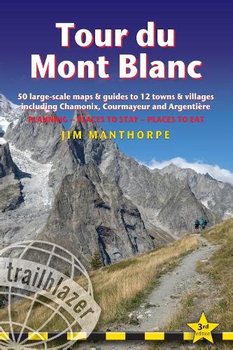 tour du mont blanc trailblazer guides Kindle Editon