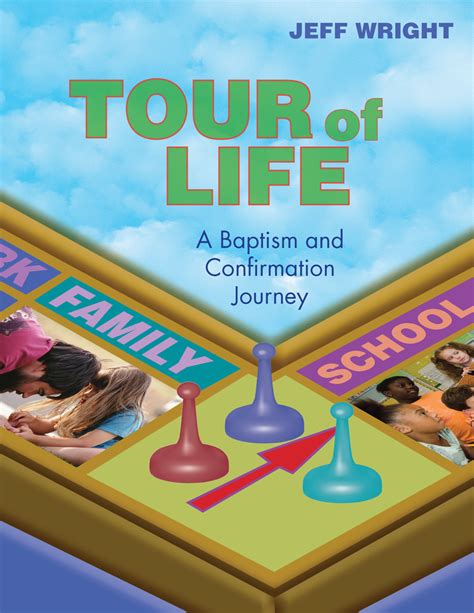tour of life a baptism and confirmation journey Doc