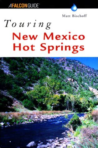 touring new mexico hot springs touring guides Reader