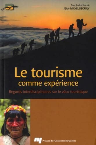 tourisme comme exp rience jean michel decroly Reader