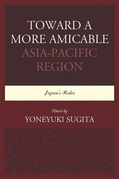 toward more amicable asia pacific region ebook Kindle Editon