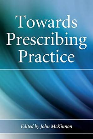 towards prescribing practice towards prescribing practice PDF