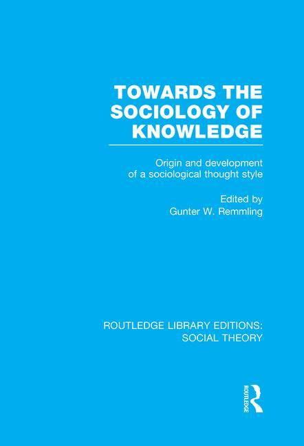 towards sociology knowledge social theory Kindle Editon