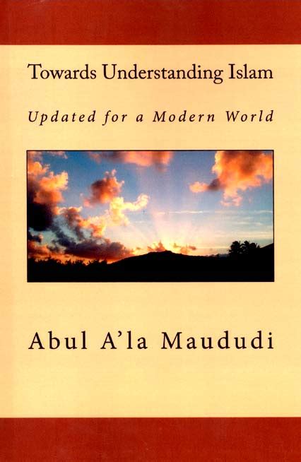 towards understanding islam updated for a modern world PDF