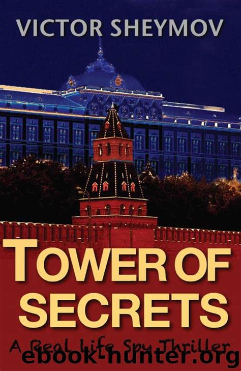 tower of secrets a real life spy thriller Doc