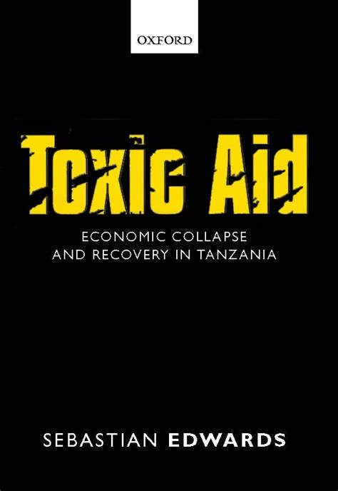 toxic aid economic collapse and recovery in tanzania Doc