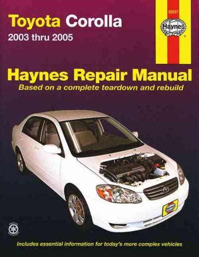 toyota corolla 2003 thru 2005 haynes repair manuals Epub
