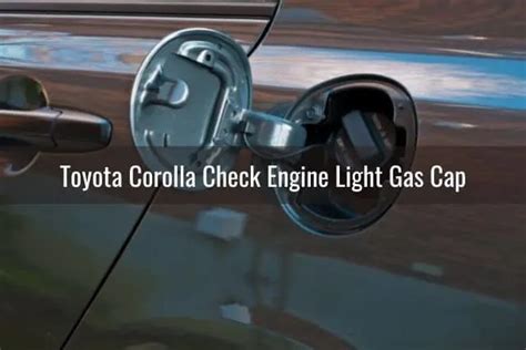 toyota corolla check engine light gas cap Kindle Editon