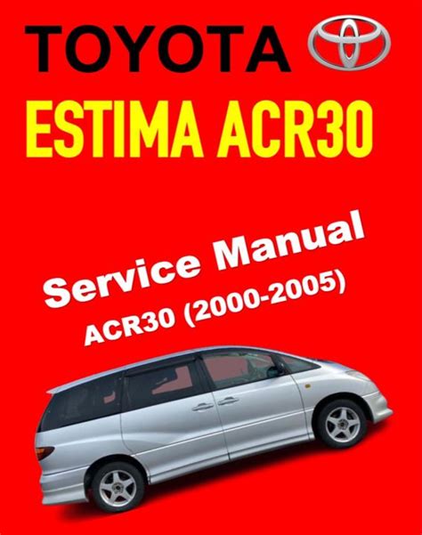 toyota estima acr30 manual Kindle Editon