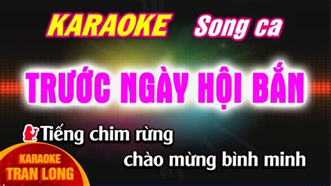 trước ngày hội bắn karaoke bet