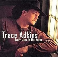 trace adkins every light