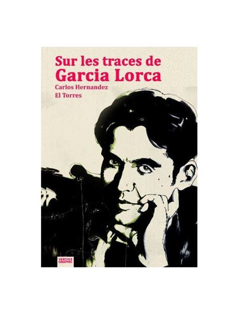 traces garcia lorca carlos hernandez Kindle Editon