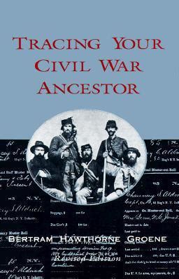 tracing your civil war ancestor Reader