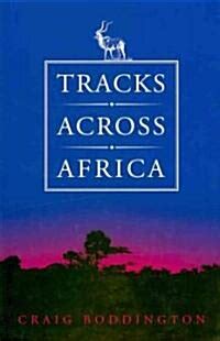 tracks across africa another ten years Reader