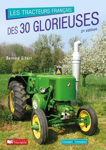 tracteurs 30 glorieuses bernard gibert PDF