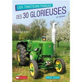 tracteurs 30 glorieuses bernard gibert PDF