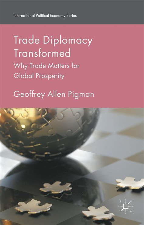 trade diplomacy transformed prosperity international PDF