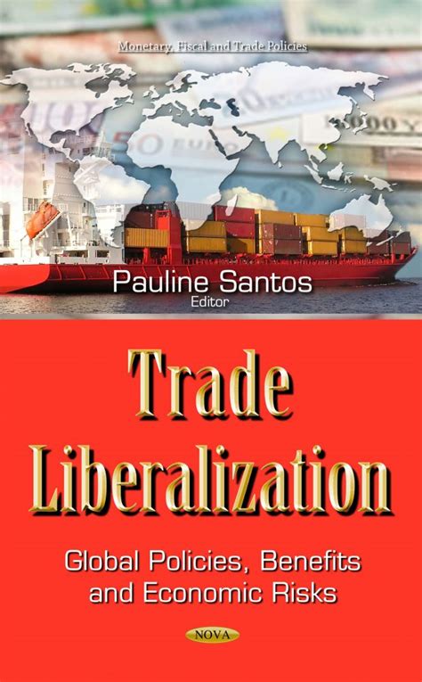 trade liberalization policies benefits economic Reader