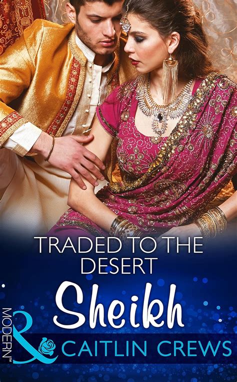 traded to the desert sheikh scandalous sheikh brides Reader