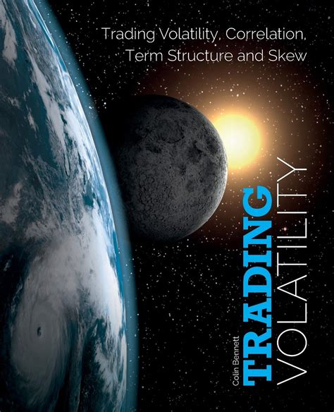 trading volatility trading volatility correlation term structure and skew PDF