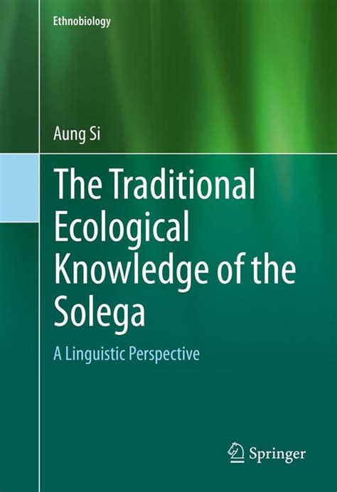 traditional ecological knowledge solega ethnobiology Kindle Editon