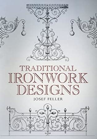 traditional ironwork designs dover pictorial archive PDF