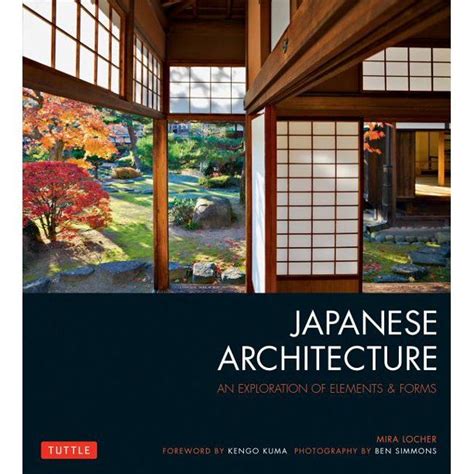 traditional japanese architecture an exploration of elements and forms Reader