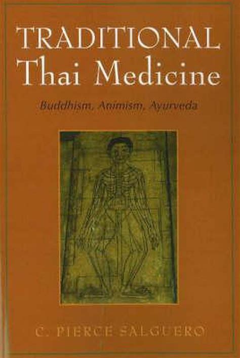 traditional thai medicine buddhism animism ayurveda Kindle Editon