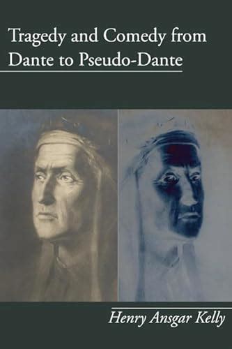 tragedy and comedy from dante to pseudo dante university of california publications in modern philology Doc