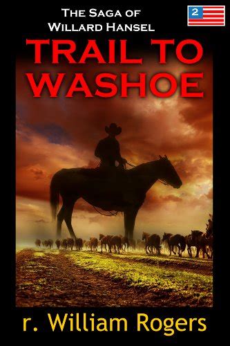 trail to washoe saga of willard hansel book 2 PDF