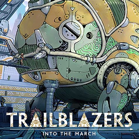 trailblazers: into the march