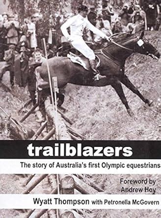 trailblazers australias first olympic equestrians PDF
