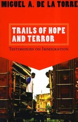 trails of hope and terror testimonies on immigration PDF