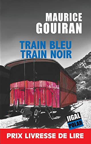 train bleu train maurice gouiran Kindle Editon