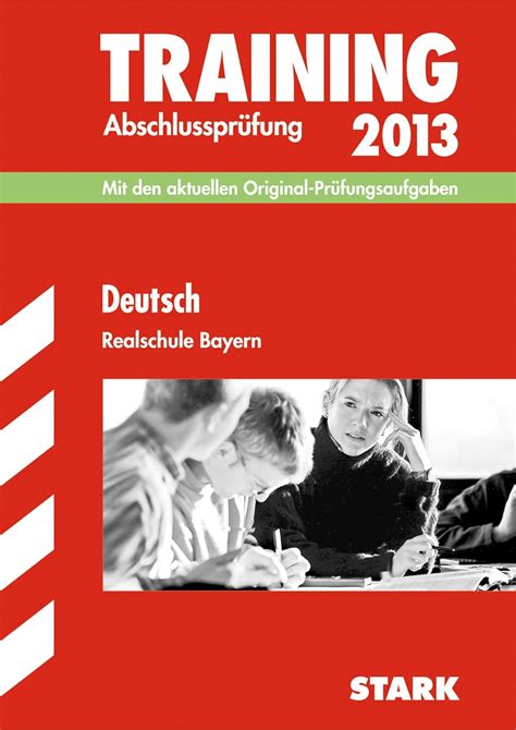 training abschlusspr fung realschule bayern deutsch PDF