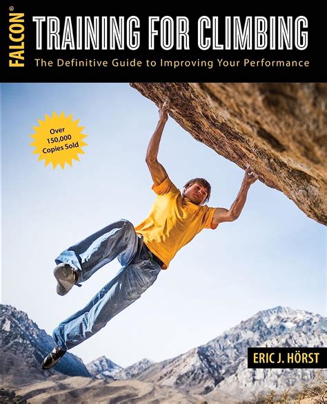 training for climbing the definitive guide to improving your performance how to climb series Kindle Editon