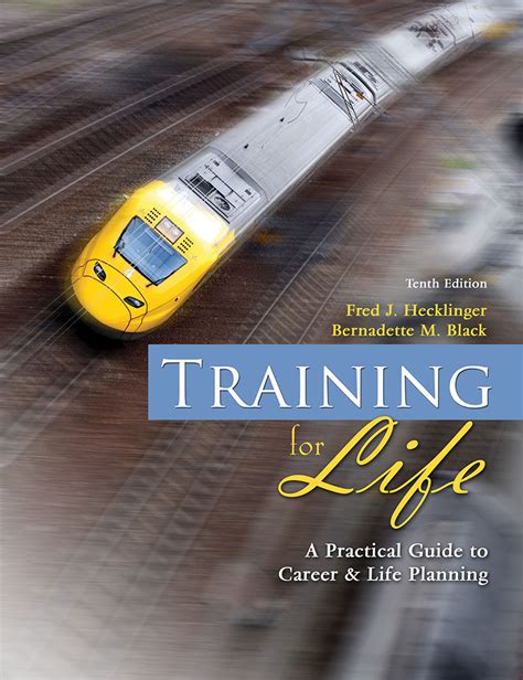 training for life a practical guide to career and life planning Doc