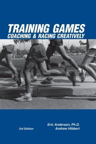 training games coaching runners creatively second edition Reader
