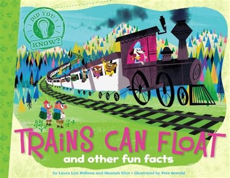 trains can float and other fun facts did you know? Epub