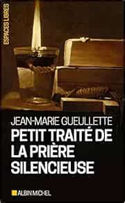 trait pri re silencieuse jean marie gueullette Reader