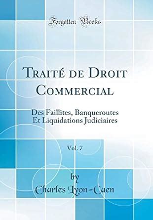 traite faillites banqueroutes classic reprint Reader