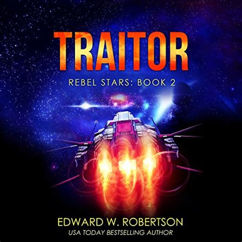 traitor rebel stars book 2 Kindle Editon