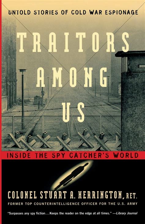 traitors among us inside the spy catchers world PDF