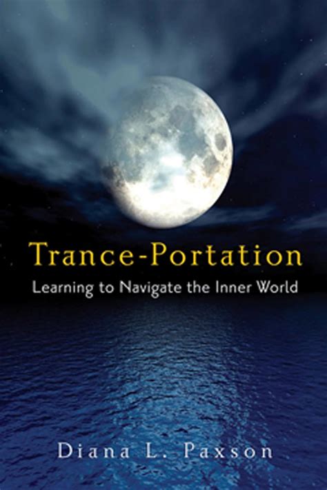 trance portation learning to navigate the inner world Reader