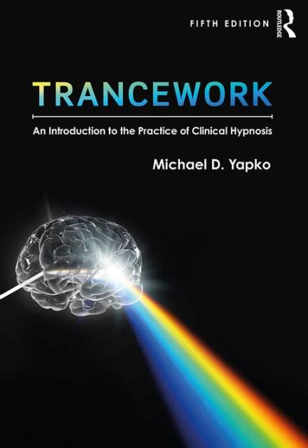 trancework an introduction to clinical hypnosis Epub